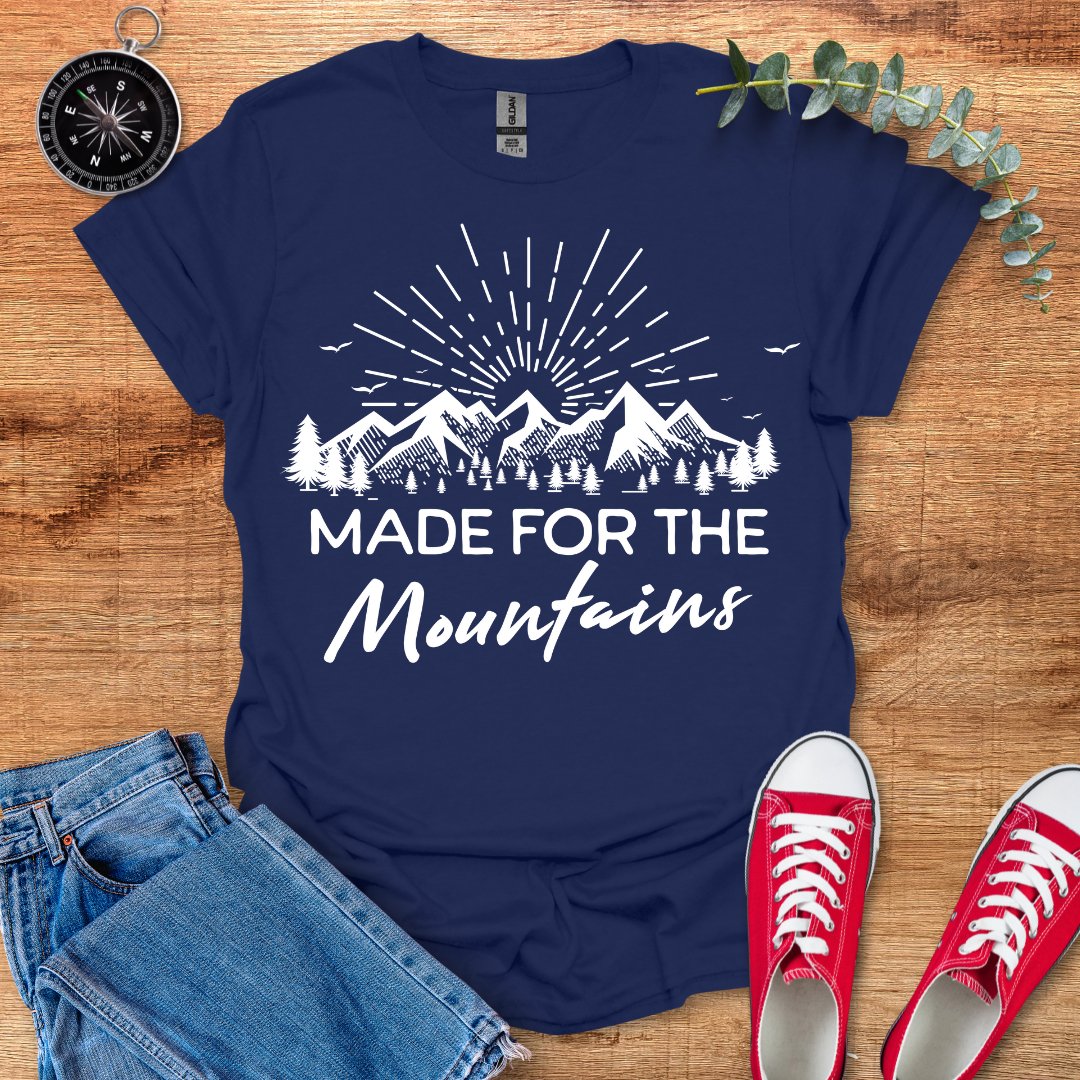 Made for the mountains sunburst version T-Shirt - Outdoor Collections