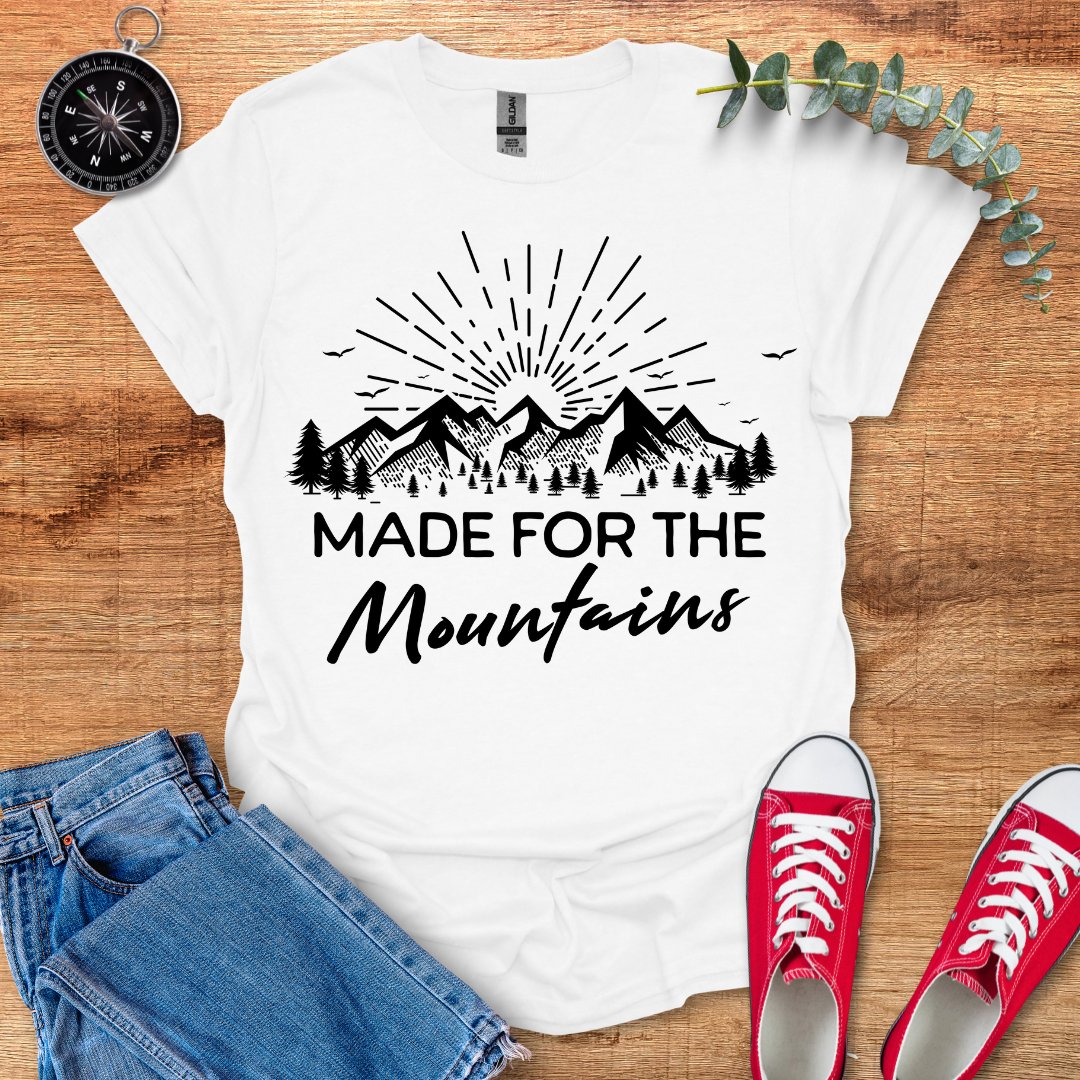 Made for the mountains sunburst version T-Shirt - Outdoor Collections