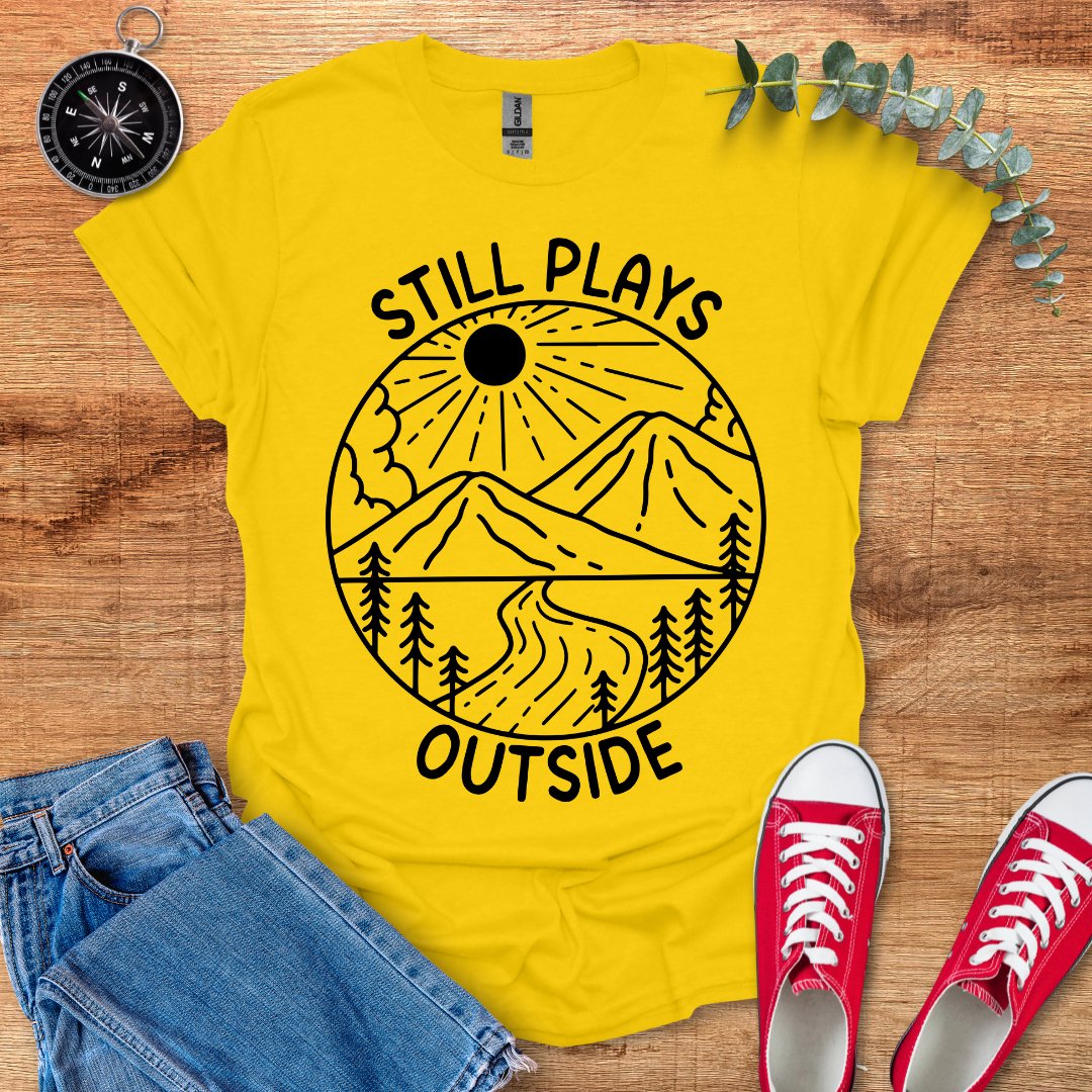 Still plays outside T-Shirt - Outdoor Collections