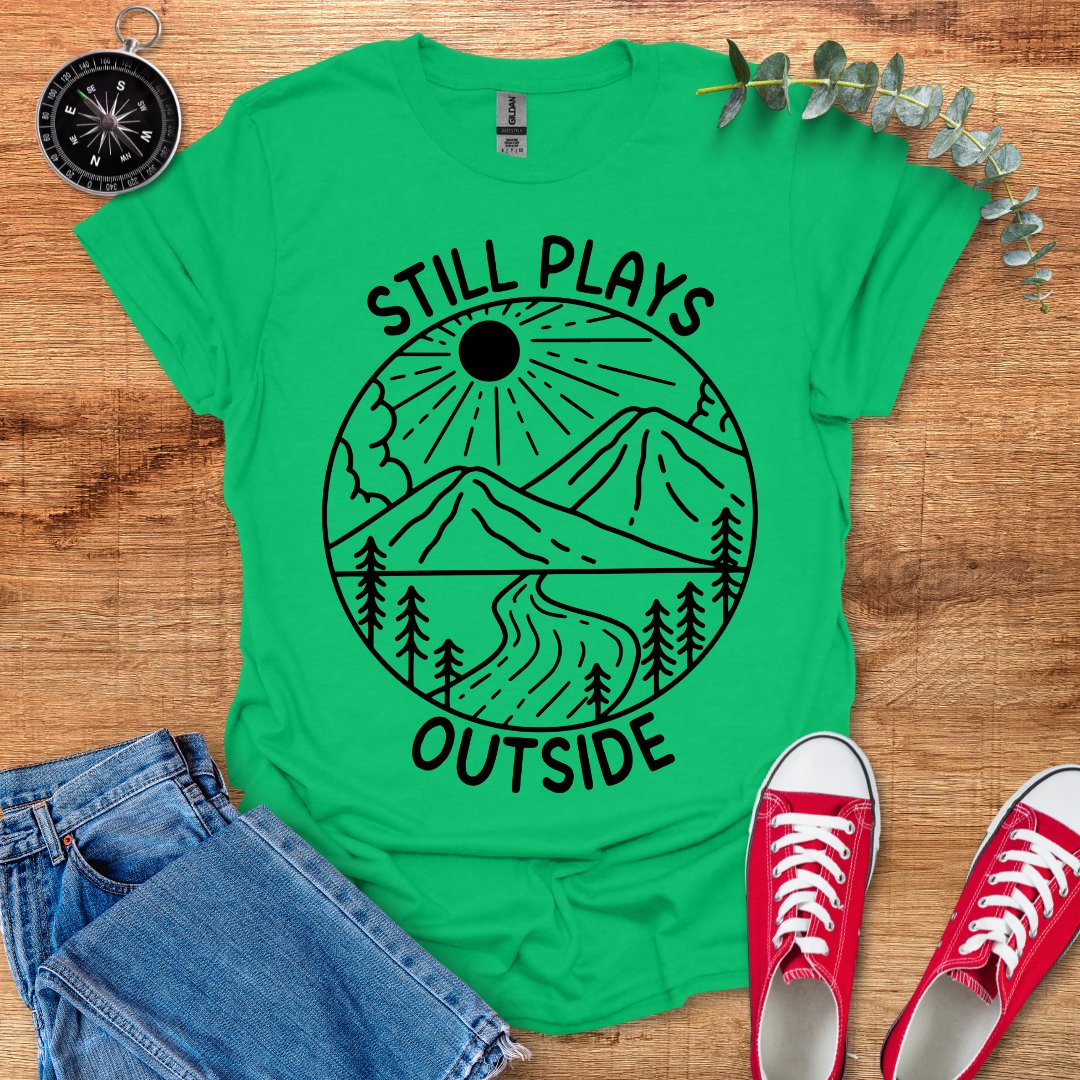 Still plays outside T-Shirt - Outdoor Collections