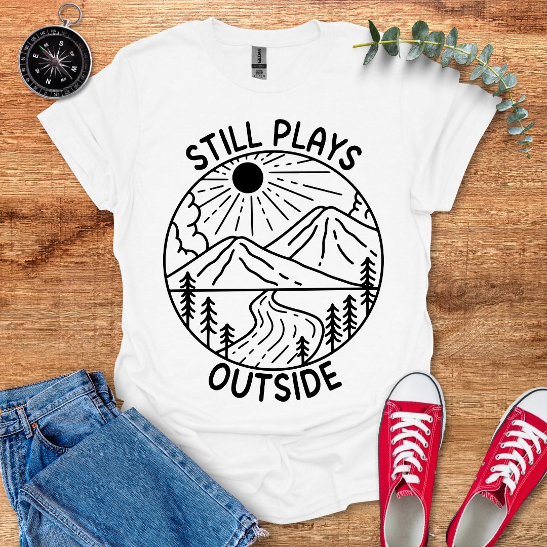 Still plays outside T-Shirt - Outdoor Collections