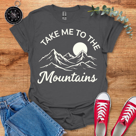 Take me to the mountains night version T-Shirt - Outdoor Collections