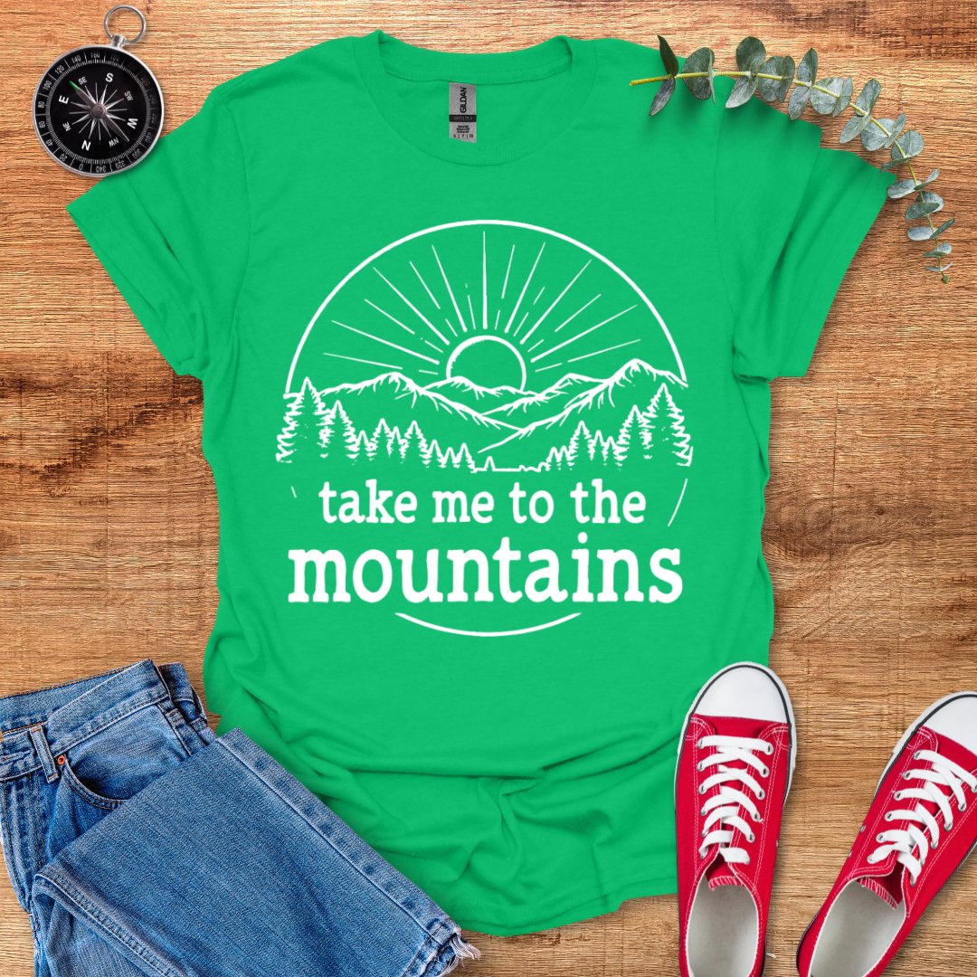 Take me to the mountains sunrise version T-Shirt - Outdoor Collections