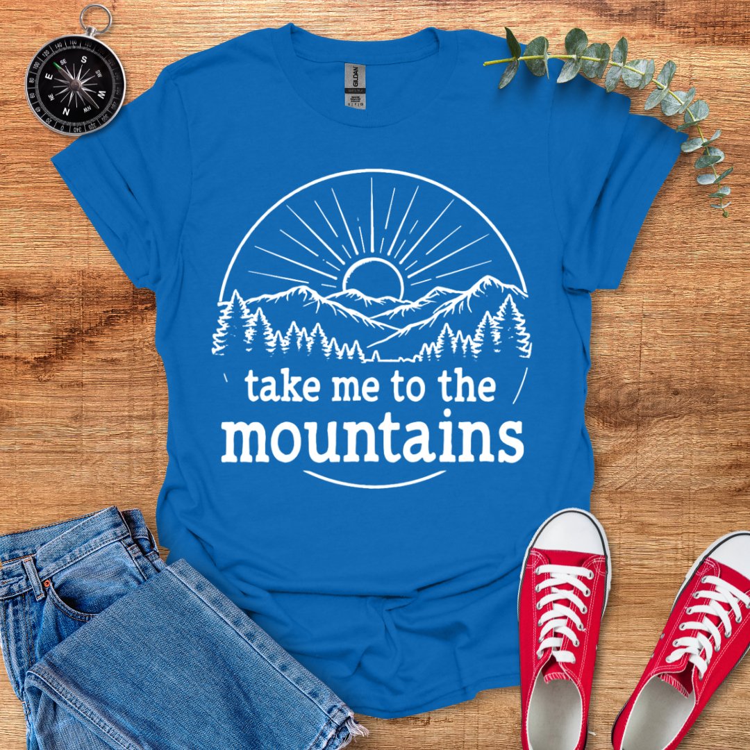 Take me to the mountains sunrise version T-Shirt - Outdoor Collections