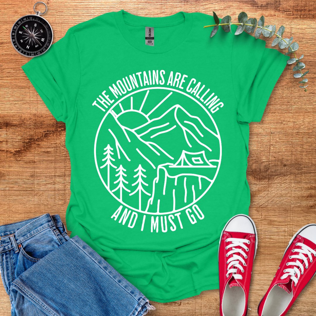 The mountains are calling and I must go T-Shirt - Outdoor Collections